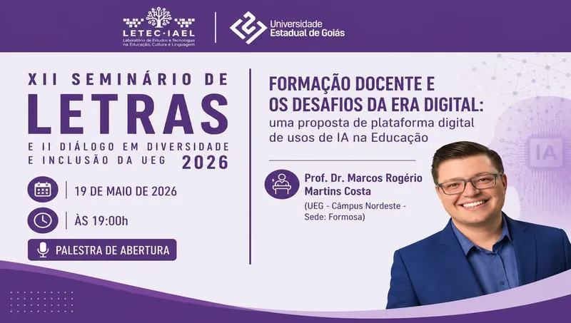 Cartaz do XII Seminário de Letras da UEG com a palestra de abertura do Prof. Dr. Marcos Rogério Martins Costa